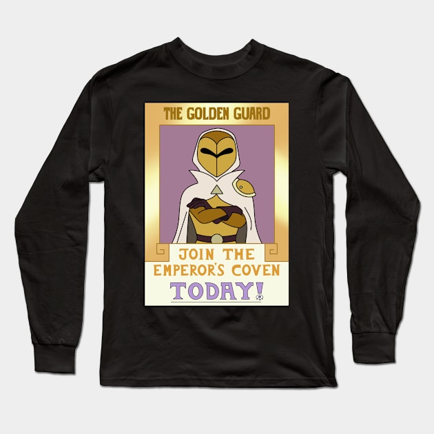 Join the Emperor's coven ~ The Owl House ~ Golden guard vers Long Sleeve T-Shirt by Ruxandas